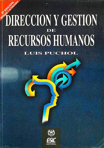 Dirección y gestión de recursos humanos - Luis Puchol