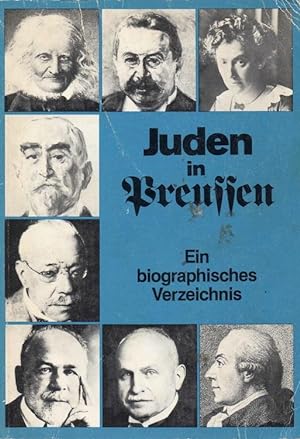 Juden in Preussen. Biographisches Verzeichnis. Ein repräsentativer Querschnitt von Ernst G. Lowen...
