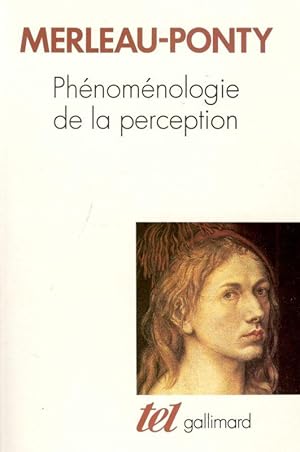 Phénoménologie de la perception.