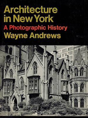 Architecture in New York - A Photographic History.