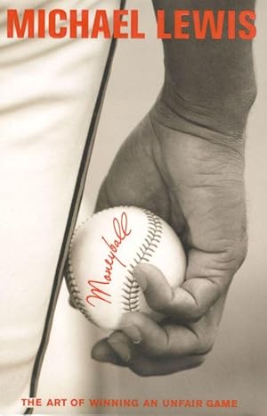 Moneyball: The Art of Winning an Unfair Game.