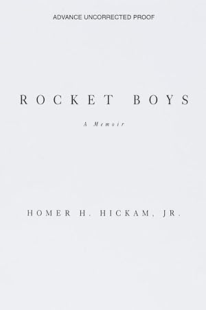 Rocket Boys: A Memoir.