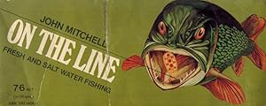 On the Line. Fresh and Salt Water Sport Fishing Trips. Drawn by George Stokes.