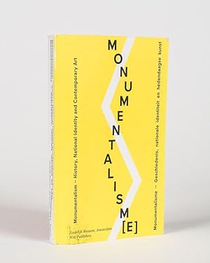 Monumentalisme. Monumentalisme - Geschiedenis, nationale identiteit en hedendaagse kunst / Monume...