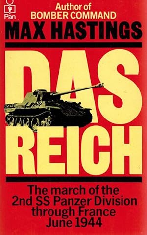 Das Reich: The march of the 2nd Panzer Division through France, June 1944.