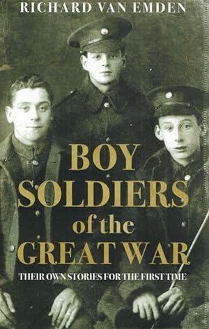 Boy Soldiers of the Great War.