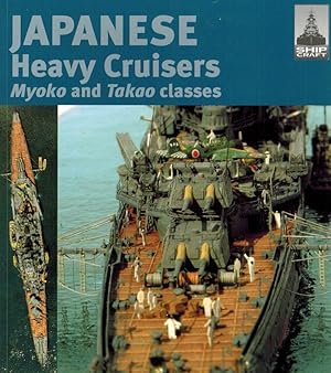 Japanese Heavy Cruisers: Myoko and Takao classes.