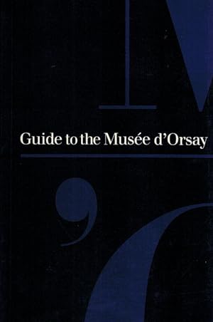 Guide to the Musée d'Orsay.