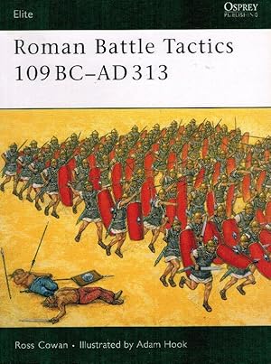 Roman Battle Tactics 109BC - AD313.