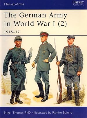 The German Army in World War I (2), 1915 - 17 (Men-at-Arms).