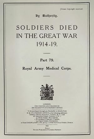 Soldiers Died in the Great War 1914-19 - Part 79. Royal Army Medical Corps.