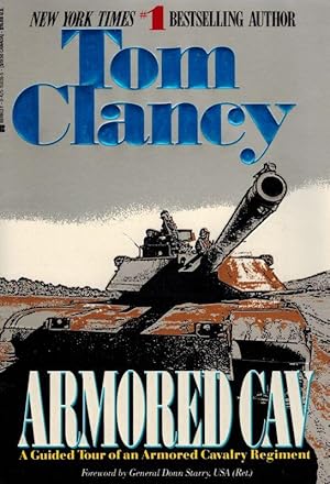 Armored Cav: A Guided Tour of an Armored Cavalry Regiment.