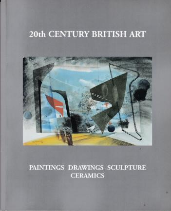 20th Century British Art - Paintings Drawings Sculpture Ceramics - Osborne, Peter (introduces)