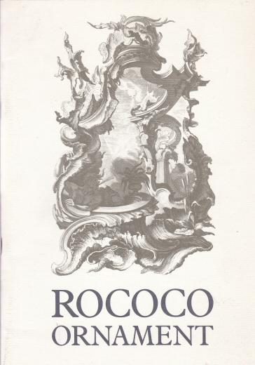 Rococo Ornament: A History in Pictures