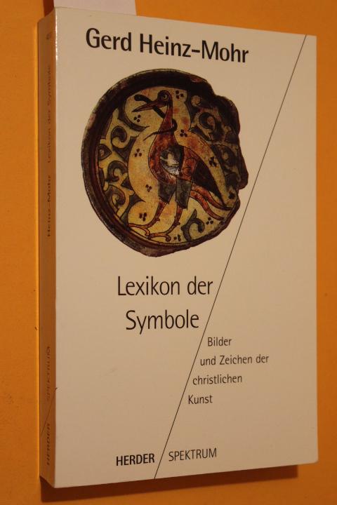 Lexikon der Symbole. Bilder und Zeichen der christlichen Kunst.