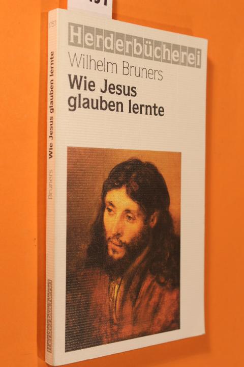 Wie Jesus glauben lernte