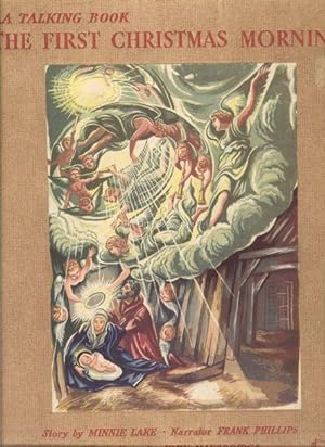 The Story of the First Christmas Morning - A Talking Book