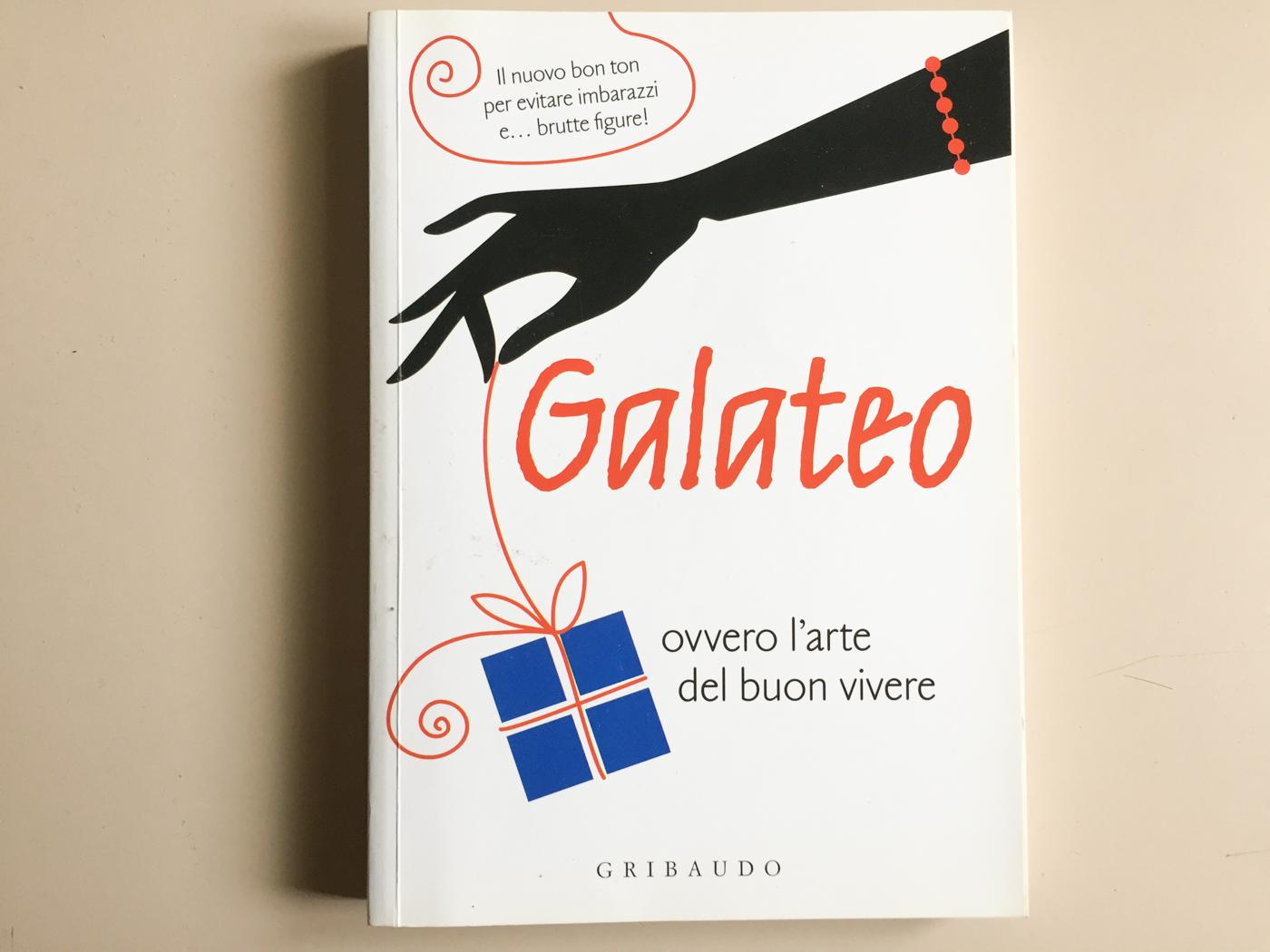 Galateo. Ovvero l'arte del buon vivere - Busti, Franco