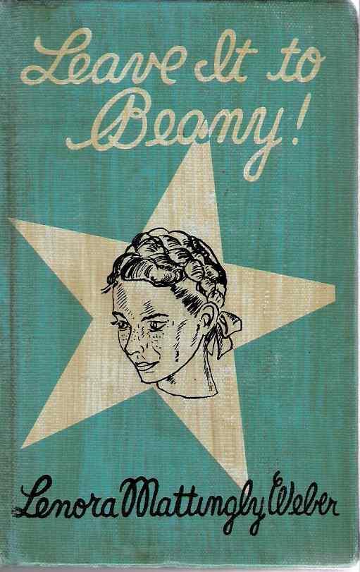 Leave It To Beany By Lenora Mattingly Weber New York A Berkley