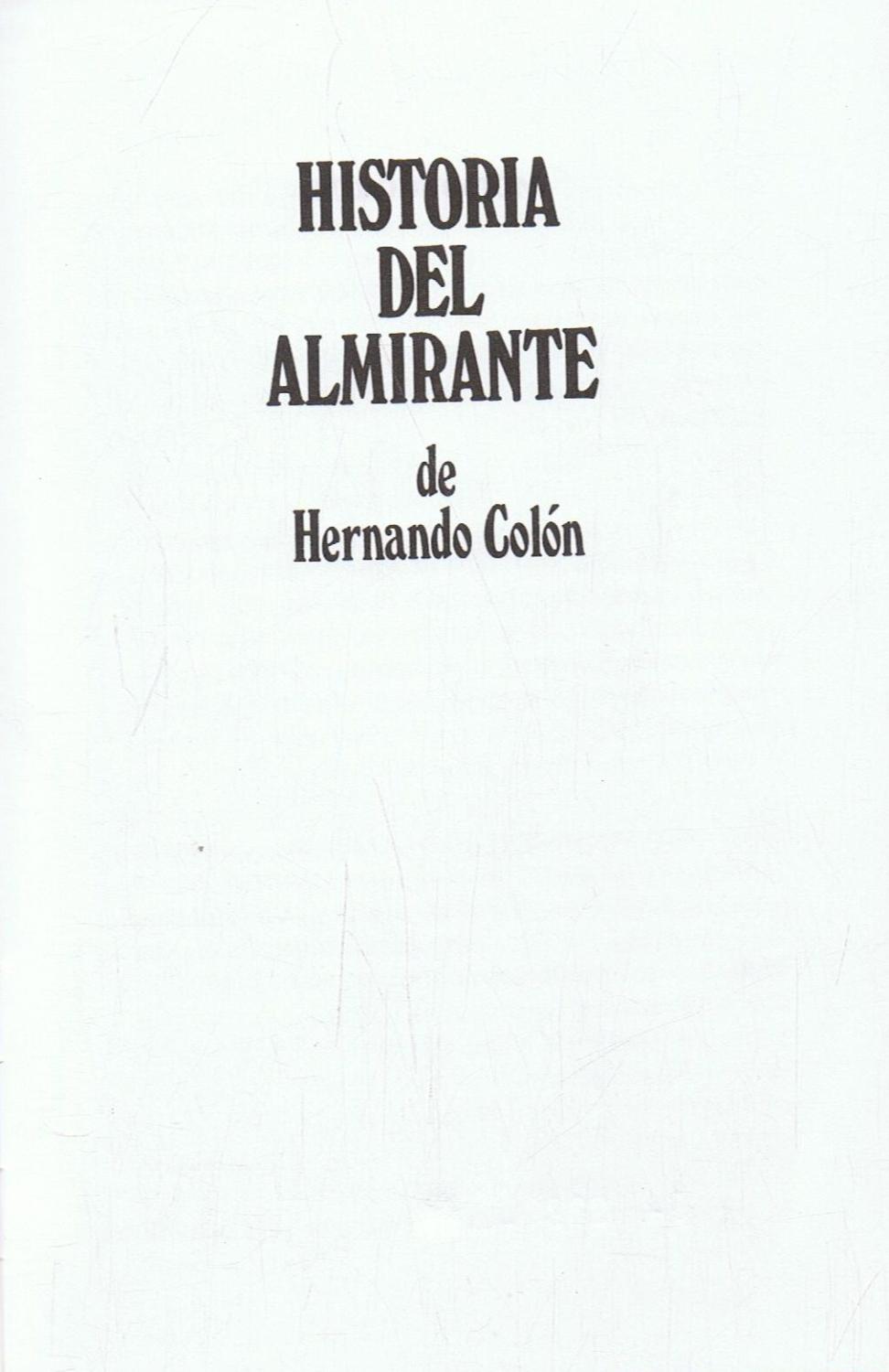 HISTORIA DEL ALMIRANTE - Colón. Hernando