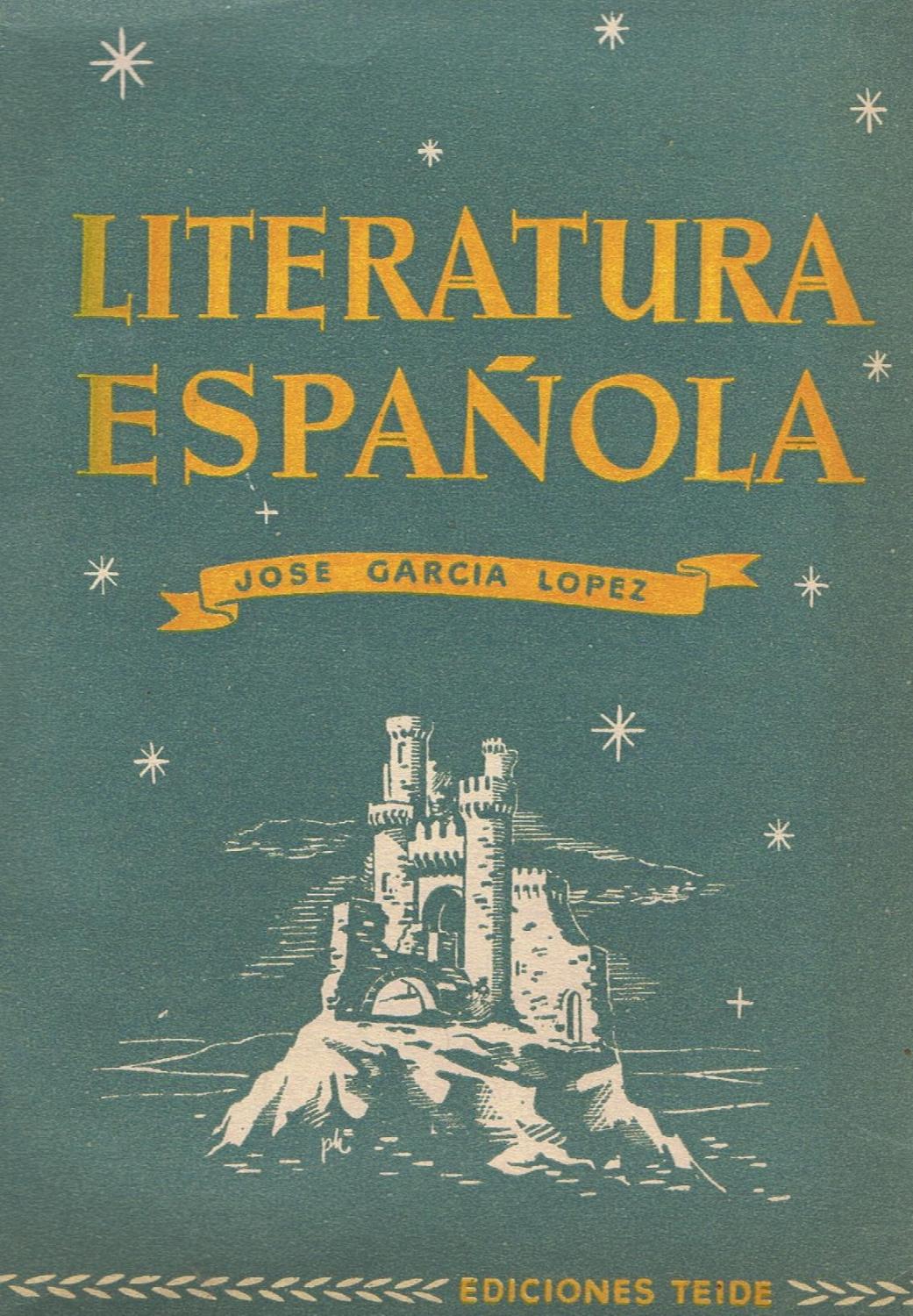 HISTORIA DE LA LITERATURA ESPAÑOLA. Vol. 2º. - García López. José