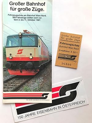 150 Anni Ferrovie in Austria - Set di 3 pezzi: Biglietto Ingresso Esposizione + Brochure + Adesiv...