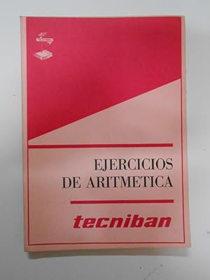 EJERCICIOS DE ARITMETICA. TECNIBAN. 1971. TDK203