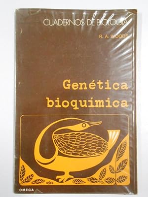 GENETICA BIOQUIMICA. CUADERNOS DE BIOLOGIA OMEGA. R.A. WOODS. TDK219