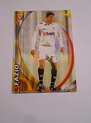 CROMO FAZIO SEVILLA F.C. LIGA 2011. MUNDI CROMO. TDKP8