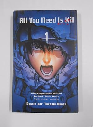 ALL YOU NEED IS KILL 1 - Hiroshi Sakurazuka/Yutaka Abe/Takeshi Obata/Rgosuke Takeuchi. Manga. tdkc16