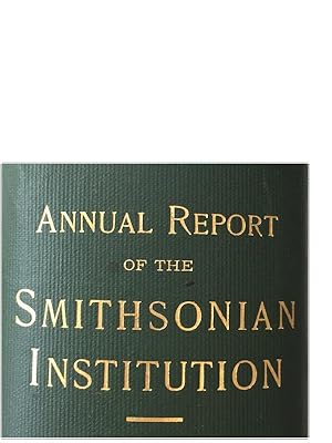 SMITHSONIAN INSTITUTION ANNUAL REPORT. For the year ending July, 1892 Hales, H., A. Wanner, R. Th...