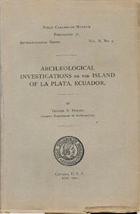 ARCHAEOLOGICAL INVESTIGATIONS ON THE ISLAND OF LA PLATA, ECUADOR