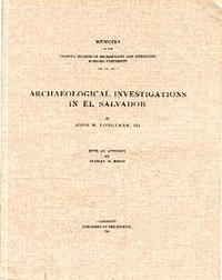 ARCHAEOLOGICAL INVESTIGATIONS IN EL SALVADOR.