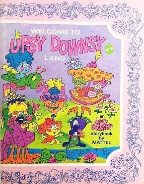 Welcome to Upsy Downsy Land