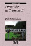 FORTUNATO DE TRASMUNDI - DARIO XOHAN CABANA