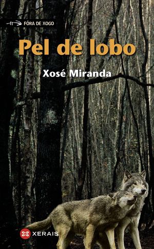 PEL DE LOBO - MIRANDA, XOSÉ