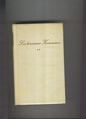 LOS HERMANOS KARAMAZOV VOL II - DOSTOIEVSKI, FEDOR