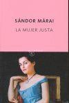 LA MUJER JUSTA - MARAI, SANDOR