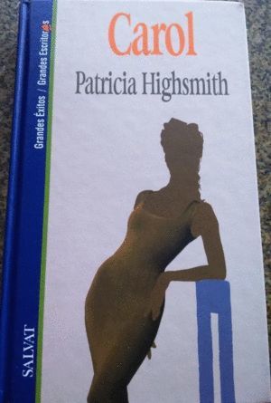 CAROL - HIGHSMITH, PATRICIA