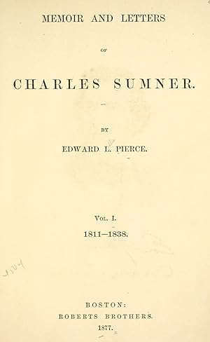 Memoir and letters of Charles Sumner. 1838-1845