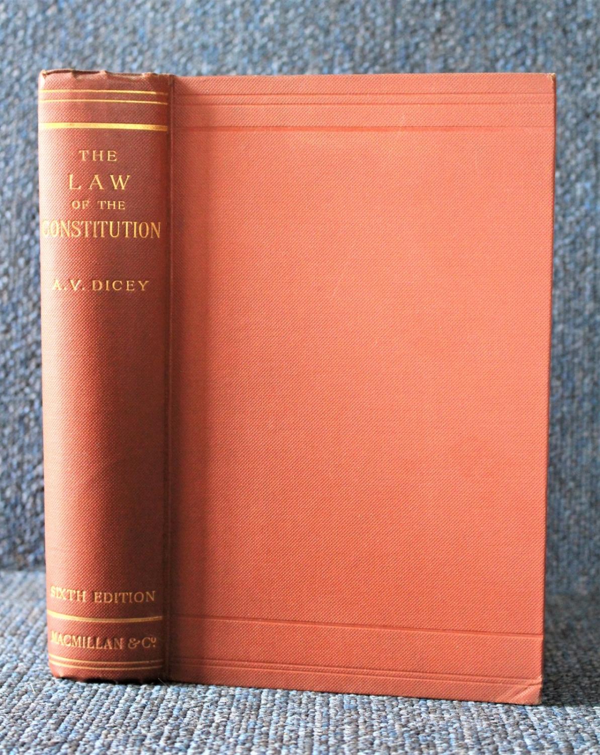 Introduction To The Study Of The Law Of The Constitution By Dicey
