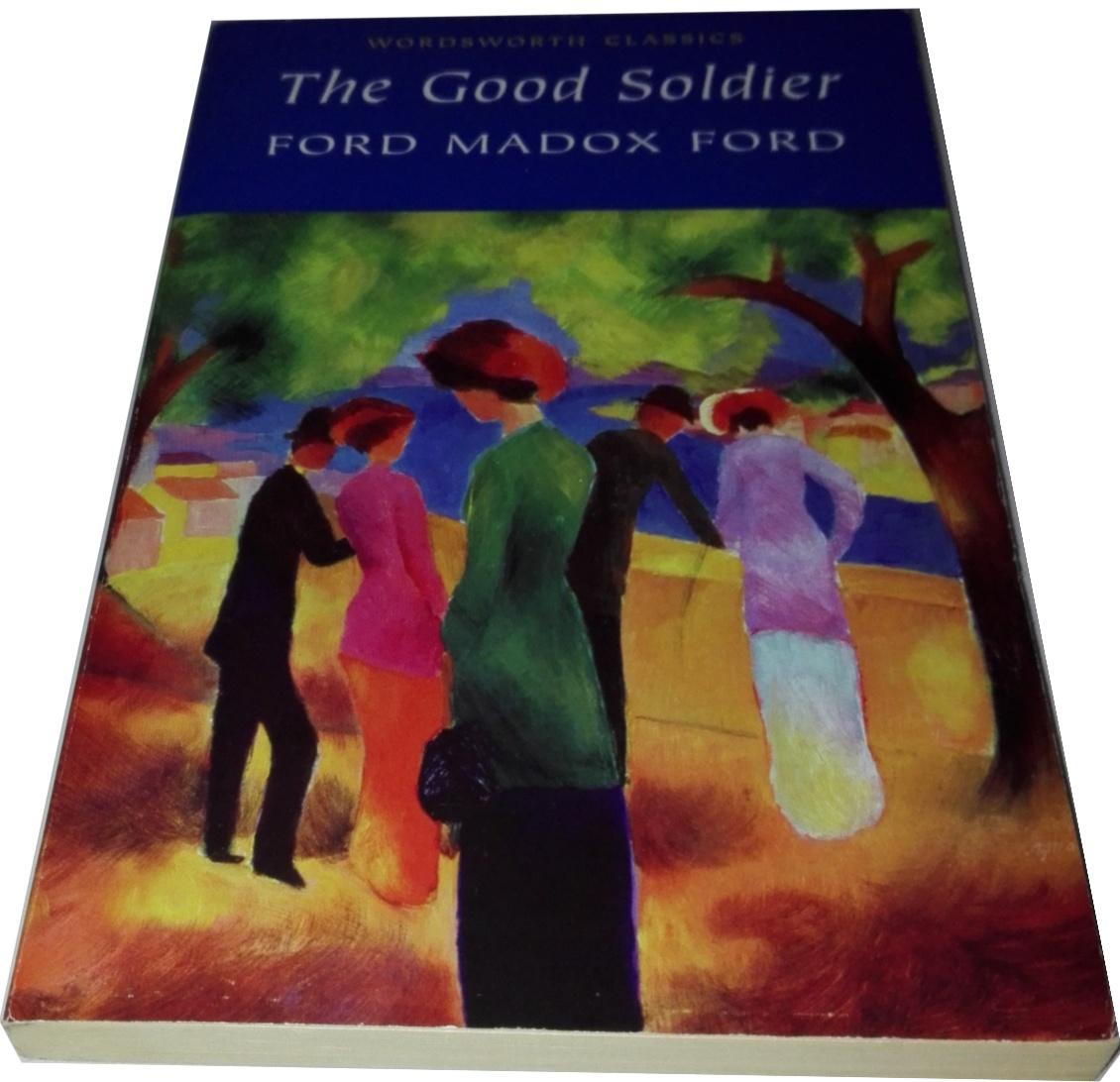 an analysis of the good soldier by ford maddox ford Click to read more about the good soldier by ford madox ford librarything is a cataloging and social networking site for booklovers. an analysis of the good soldier by ford maddox ford Click to read more about the good soldier by ford madox ford librarything is a cataloging and social networking site for booklovers.