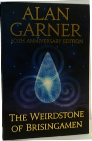 the weirdstone of brisingamen trilogy the weirdstone of brisingamen trilogy