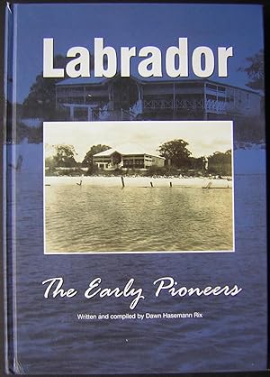 Labrador : The Early Pioneers