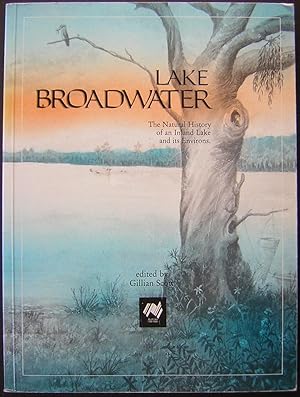 Lake Broadwater [near Dalby, Darling Downs], The Natural History of an Inland Lake and its Environs