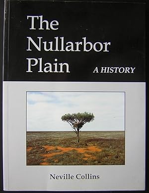 The Nullarbor Plain : A History