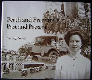 Perth and Fremantle Past and Present