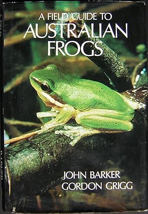 A Field Guide to Australian Frogs