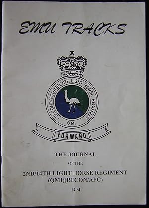 Emu Tracks : The Journal of the 2nd/14th Light Horse Regiment (QMI) (RECON/APC) 1994