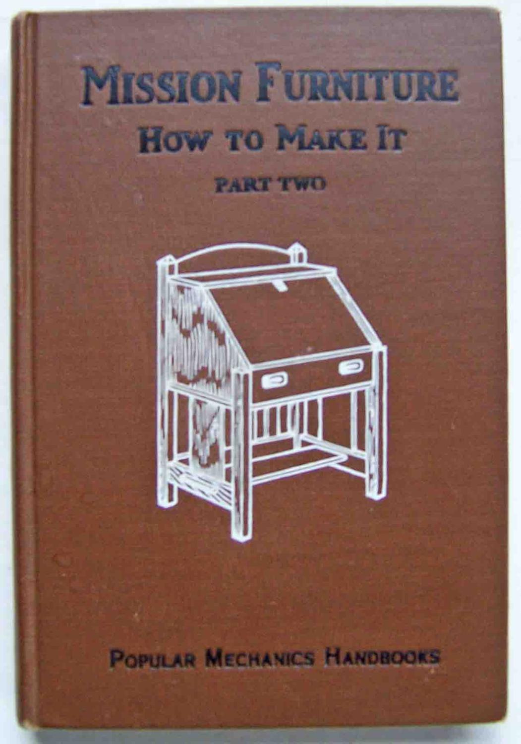 Mission Furniture: How to Make It